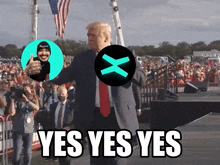 a picture of donald trump giving a thumbs up with the text yes yes yes