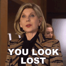 You Look Lost Diane Lockhart GIF - You Look Lost Diane Lockhart The Good Fight GIFs