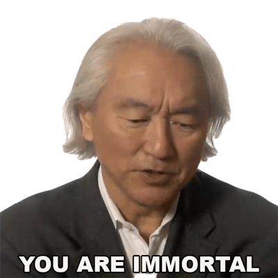 You Are Immortal Michio Kaku Sticker - You Are Immortal Michio Kaku Big Think Stickers