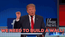 Donald Trump We Need To Build A Wall GIF - Donald Trump We Need To Build A Wall President GIFs