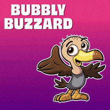 a cartoon bird with a bald head and the words bubbly buzzard above it
