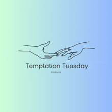 Temptation Tuesday Nebula GIF