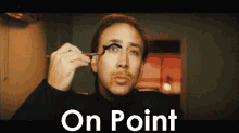 On Point GIF - On Point Eyeliner Nicolas Cage GIFs