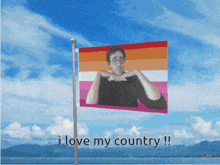 a flag with a picture of a man on it and the words i love my country