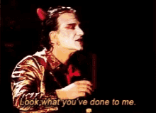 Macphisto Look What Youve Done To Me GIF - Macphisto Look What Youve Done To Me Bono GIFs