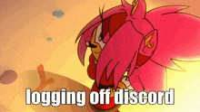 a cartoon of amy the hedgehog with the words " logging off discord " below her