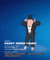 casey jones taunt is the name of the character in this game