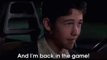 Not Out Yet! GIF - 10things I Hate About You Joseph Gordon Levitt Back In The Game GIFs