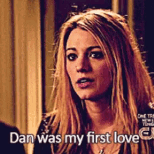Love Dan Was My First Love GIF - Love Dan Was My First Love Gossip Girl GIFs
