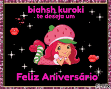 Biahsh Kuroki Feliz Aniversário GIF - Biahsh Kuroki Feliz Aniversário Strawberry Shortcake GIFs