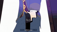 a cartoon of a man holding a gun with the words " i killed a man " below him