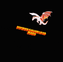 a picture of a dragon with the words " divis102 kalian luar biasa " on the bottom