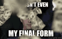 This Isnt Even My Final Form Friday GIF - This Isnt Even My Final Form Final Form Friday GIFs