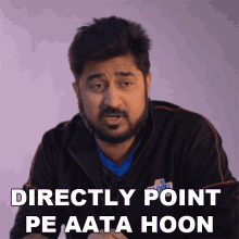 Directly Point Pe Aata Hoon Rushi GIF - Directly Point Pe Aata Hoon Rushi Rushindra Sinha GIFs