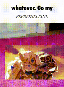 a picture of a couple of cookies with the words whatever go my espressoline
