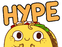 hype taco tacos tacotribe taco hype
