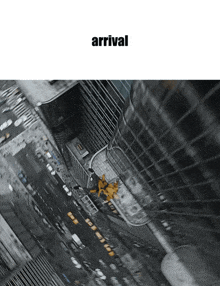 an aerial view of a city with the word arrival on the bottom