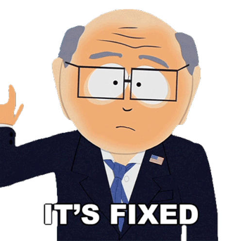 Its Fixed Mr Garrison Sticker - Its Fixed Mr Garrison South Park Stickers