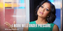 I Work Well Under Pressure. GIF - I Work Well Under Pressure Laila Ali The New Celebrity Apprentice GIFs