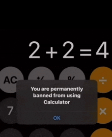 a calculator displays a message saying you are permanently banned from using calculator