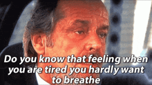 Tired Breathe GIF - Tired Breathe Do You Know GIFs