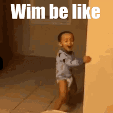Wim Be Like Toddler GIF - Wim Be Like Toddler Dancing GIFs