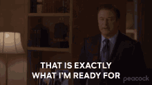 That Is Exactly What Im Ready For Alec Baldwin GIF - That Is Exactly What Im Ready For Alec Baldwin Jack Donaghy GIFs