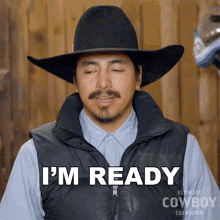 Im Ready Stephen Yellowtail GIF - Im Ready Stephen Yellowtail Ultimate Cowboy Showdown GIFs
