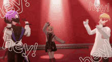 a group of anime characters are standing on a stage with the words hey surrounding them