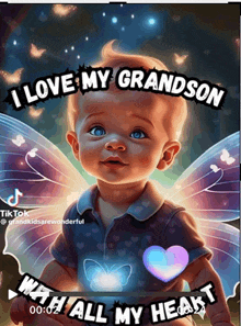 a baby with fairy wings and the words " i love my grandson "