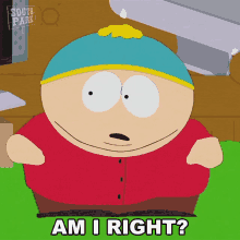Am I Right Eric Cartman GIF - Am I Right Eric Cartman South Park GIFs