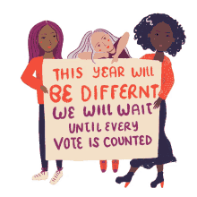 womensmarch ths year will be different we will wait until every vote is counted black women