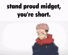 Stand Proud Midget You Are Short Jogo Vs Sukuna GIF - Stand Proud Midget You Are Short Jogo Vs Sukuna GIFs