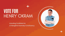 vote for henry okram