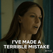 a woman says i 've made a terrible mistake in a netflix advertisement
