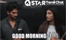 a man and a woman are standing next to each other and a star tamil chat logo is behind them