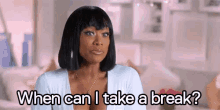 Ready To Quit GIF - Basketball Wives When Can I Take A Break Relax GIFs