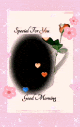 a special for you good morning card with a cup of coffee