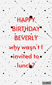 b150 happy birthday wasnt invited lunch