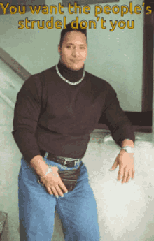 The Rock You Want Peoples Strudel GIF - The Rock You Want Peoples Strudel Dont You GIFs