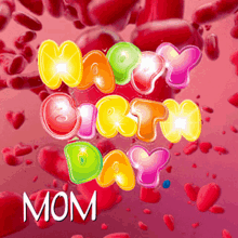 Happy Birthday Mom Celebration GIF - Happy Birthday Mom Birthday Celebration GIFs