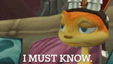 a cartoon character says i must know while wearing a hat .