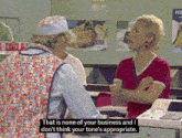 None Of Your Business Your Tone Isn'T Appropriate GIF - None Of Your Business Your Tone Isn'T Appropriate Dinnerladies GIFs