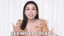 See What I Mean Tina Yong GIF - See What I Mean Tina Yong You Know What I Mean GIFs