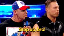 John Cena Step Up Bro GIF - John Cena Step Up Bro Wwe GIFs