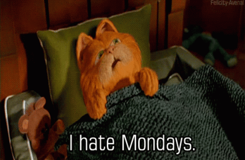 Garfield I Hate Mondays GIF - Garfield I Hate Mondays Monday GIFs