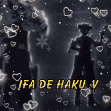 ifa de haku v is written on a picture of a man