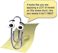 a paper clip with googly eyes says it looks like you are applying a lot of reverb on this snare drum are you aware