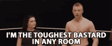 Im The Toughest Bastard In Any Room Strong GIF - Im The Toughest Bastard In Any Room Strong Im The Strong GIFs
