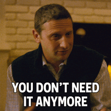 You Don'T Need It Anymore Tim Robinson GIF - You Don'T Need It Anymore Tim Robinson I Think You Should Leave With Tim Robinson GIFs